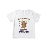 Born To Be Cozy Taurus T-Shirt | Personalized T-Shirt for Your Cozy Taurus Baby - WHITE - 0-5 Months Old (Chest 17")
