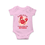 Cuddles And Cries Cancer Baby Life Romper / Onesie | Personalized Cancer Romper / Onesie for Your Cuddly Baby - BABY PINK - New Born (Chest 14")
