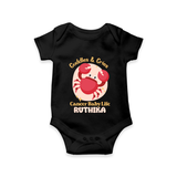 Cuddles And Cries Cancer Baby Life Romper / Onesie | Personalized Cancer Romper / Onesie for Your Cuddly Baby - BLACK - New Born (Chest 14")