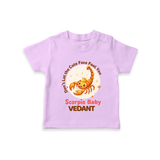 DonÕt Let The Cute Face Fool You Scorpio Baby T-Shirt | Custom Scorpio T-Shirt for Your Little Mischief - LILAC - 0-5 Months Old (Chest 17")