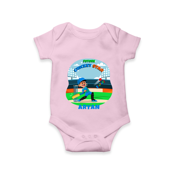 "Future cricket Star" Customised Romper for Kids - BABY PINK - 0 - 3 Months Old (Chest 16")
