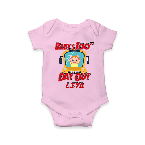 Celebrate your Little One's 100 days Birthday with "Baby's 100th Day Out" Themed Personalized Romper - PINK - 0 - 3 Months Old (Chest 16")