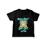 Celebrate your Little One's 100 days Birthday with "Baby's 100th Day Out" Themed Personalized T-shirt - BLACK - 0 - 5 Months Old (Chest 17")