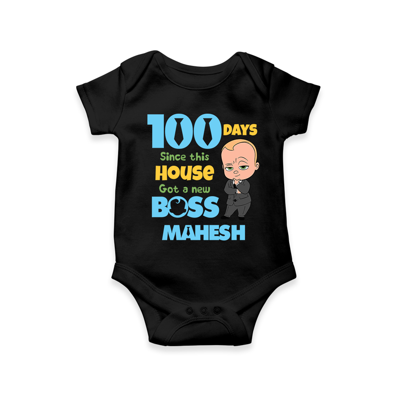 Celebrate your Little One's 100 days Birthday with "100 Days Since This House Got a New Boss" Themed Personalized Romper - BLACK - 0 - 3 Months Old (Chest 16")