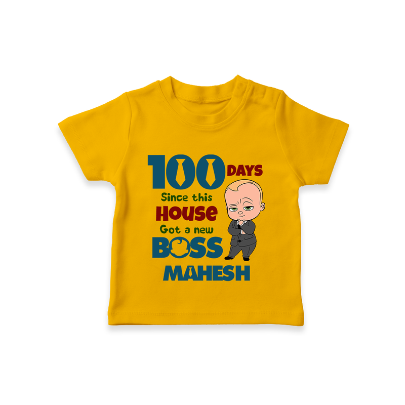 Celebrate your Little One's 100 days Birthday with "100 Days Since This House Got a New Boss" Themed Personalized T-shirt - CHROME YELLOW - 0 - 5 Months Old (Chest 17")