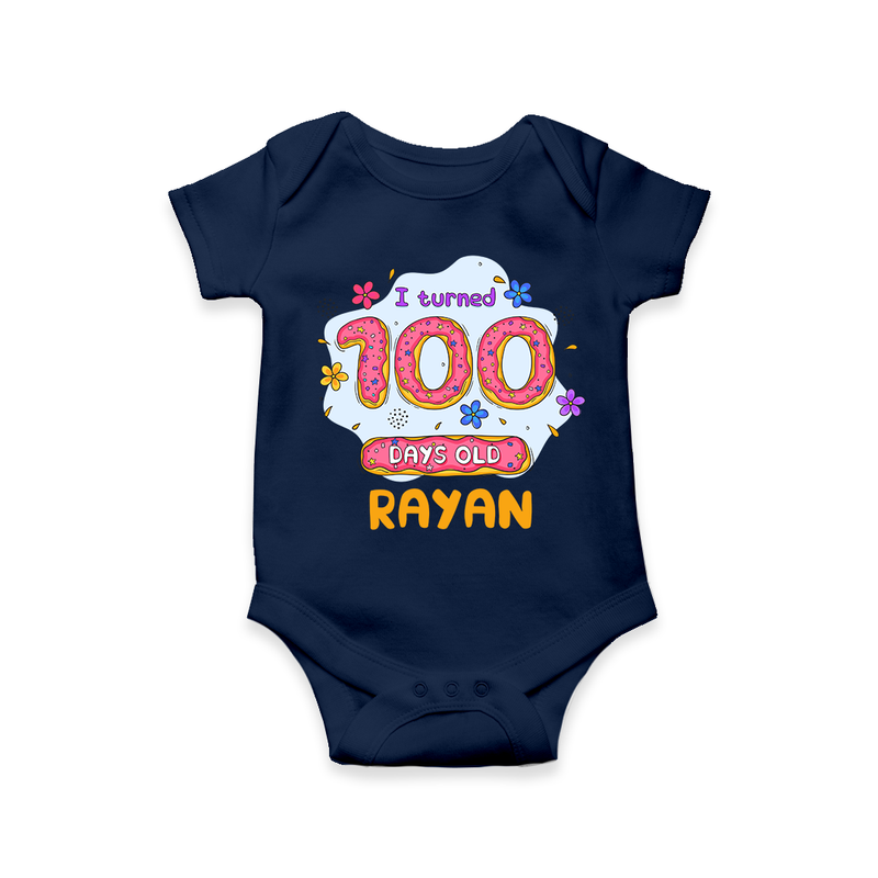 Celebrate your Little One's 100 days Birthday with "I Turned 100 Days Old" Themed Personalized Romper - NAVY BLUE - 0 - 3 Months Old (Chest 16")