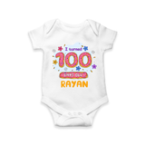 Celebrate your Little One's 100 days Birthday with "I Turned 100 Days Old" Themed Personalized Romper - WHITE - 0 - 3 Months Old (Chest 16")