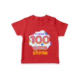 Celebrate your Little One's 100 days Birthday with "I Turned 100 Days Old" Themed Personalized T-shirt - RED - 0 - 5 Months Old (Chest 17")