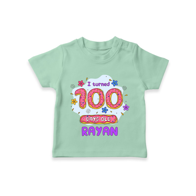 Celebrate your Little One's 100 days Birthday with "I Turned 100 Days Old" Themed Personalized T-shirt - MINT GREEN - 0 - 5 Months Old (Chest 17")