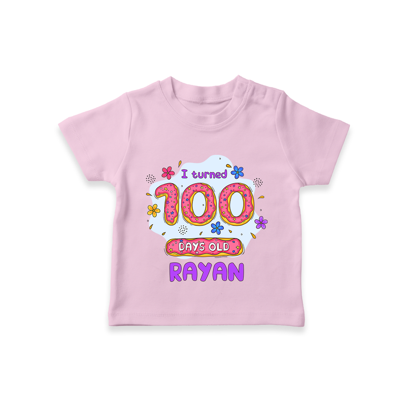 Celebrate your Little One's 100 days Birthday with "I Turned 100 Days Old" Themed Personalized T-shirt - PINK - 0 - 5 Months Old (Chest 17")