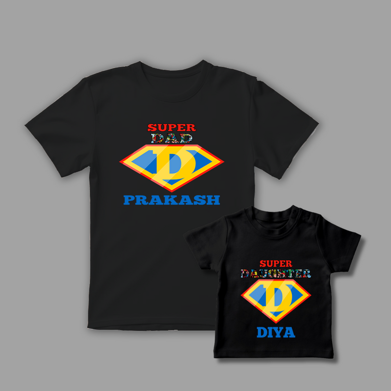 Celebrate the Fathers' day with "Super DAD & Super DAUGHTER" Black Colored Combo T-shirt