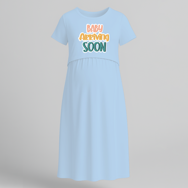"Baby Arriving Soon"- Comfort Fit Maternity Maxi Dress With Prints