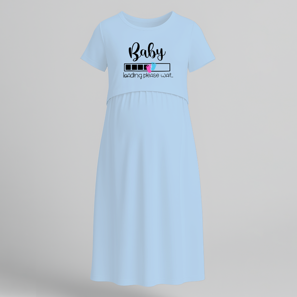 "Baby Loading Please Wait…. " - Comfort Fit Maternity Maxi Dress With Prints