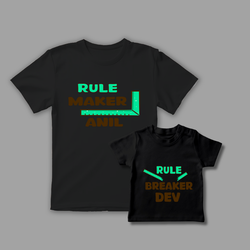 Celebrate the Fathers' day with "Rule Maker & Rule Breaker" Black Colored Combo T-shirt