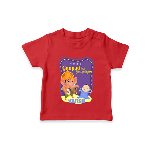 Ganapati Ka Jai Jaikar - Customized TShirt For Kids - RED - 0-5 Months Old (Chest 17")