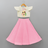 My First Onam With Amma & Acchan - Customized Crop Top And Skirt For Girls - PINK - 6 - 9 Months Old (Chest 20" , Frock Waist 20")