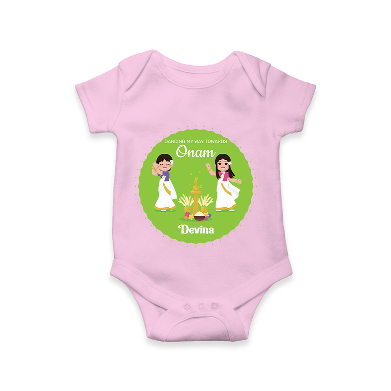 Dancing My Way Towards Onam - Customized Romper For Girls - PINK - 0 - 3 Months Old (Chest 16")