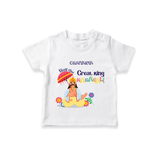 Hail The Great King Mahabali - Customized TShirt For Kids - WHITE - 0-5 Months Old (Chest 17")