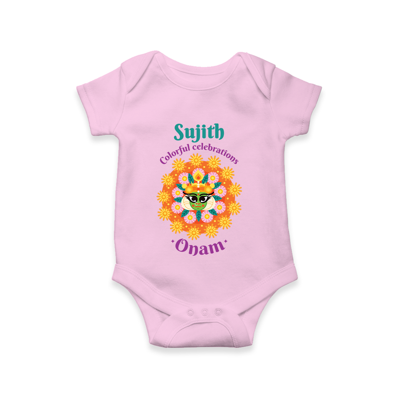 Colourful Celebration Onam - Customized Romper For Kids - PINK - 0 - 3 Months Old (Chest 16")