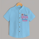 Happy Raksha Bandhan - Customized Shirt For Kids - SKY BLUE - 0 - 6 Months Old (Chest 23")