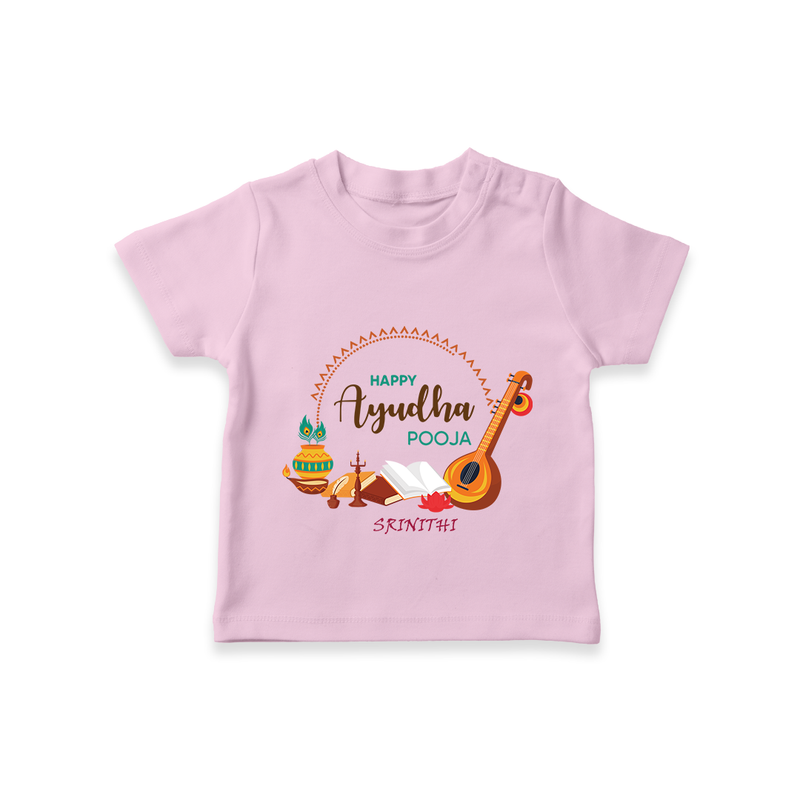 Happy Ayudha Pooja - Customized T-Shirt For Kids - PINK - 0 - 5 Months Old (Chest 17")