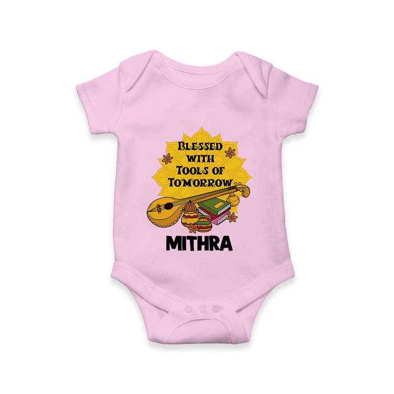 Blessed With Tools of Tomorrow Romper | Custom Baby Romper for Ayudha Puja - BABY PINK - New Born (Chest 14")
