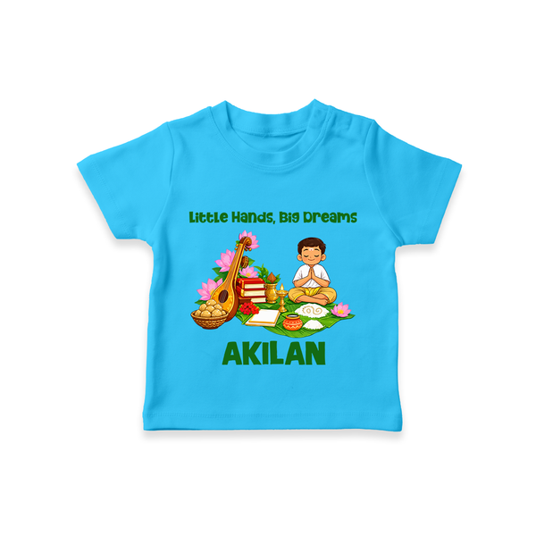 Ayudha Puja Little Hands Big Dreams T Shirt - SKY BLUE - 0-5 Months Old (Chest 17")