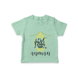 "Eid Mubarak" Themed Personalized Kids T-shirt - MINT GREEN - 0 - 5 Months Old (Chest 17")