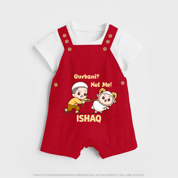 Qurbani Not Me Funny Eid Baby dungaree (Personalized) - RED - 0 - 5 Months Old (Chest 18")