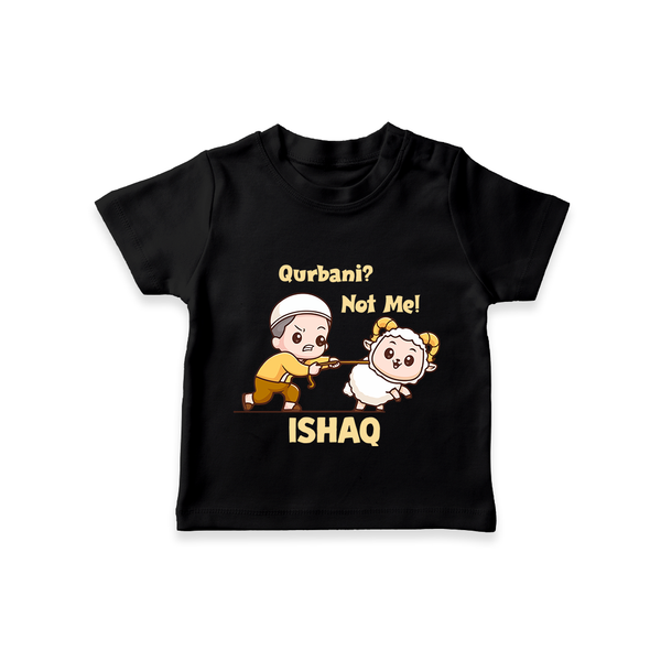 Qurbani Not Me Funny Eid Baby Tshirt (Personalized) - BLACK - 0-5 Months Old (Chest 17")