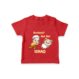 Qurbani Not Me Funny Eid Baby Tshirt (Personalized) - RED - 0-5 Months Old (Chest 17")