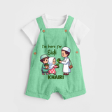 I’m Here for Eidi Cute Kids Eid Personalized dungaree - GREEN - 0 - 5 Months Old (Chest 18")