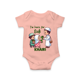 I’m Here for Eidi Cute Kids Eid Personalized Romper - PEACH - New Born (Chest 14")