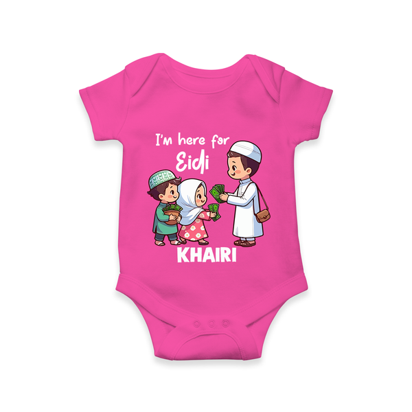 I’m Here for Eidi Cute Kids Eid Personalized Romper - HOT PINK - New Born (Chest 14")