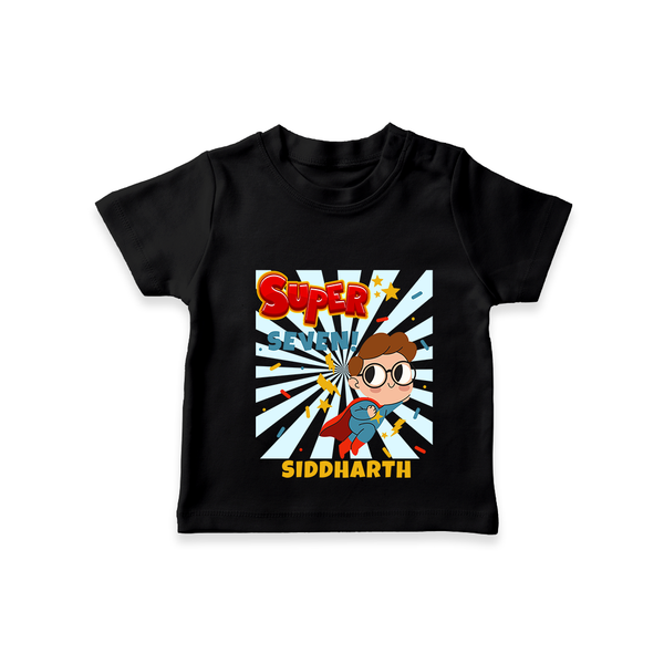 Celebrate The 7th Birthday "Super Seven" with Personalized T-Shirt - BLACK - 1 - 2 Years Old (Chest 20")