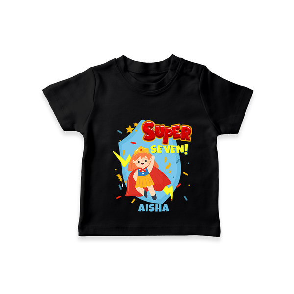 Celebrate The Seventh Birthday "Super Seven" with Personalized T-Shirt - BLACK - 1 - 2 Years Old (Chest 20")