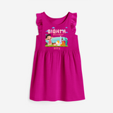 Celebrate The 8th Birthday "Eighth Wonder" with Personalized Frock - HOT PINK - 0 - 6 Months Old (Chest 18")