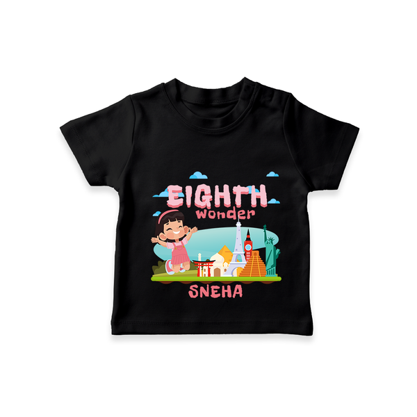Celebrate The 8th Birthday "Eighth Wonder" with Personalized T-Shirt - BLACK - 1 - 2 Years Old (Chest 20")