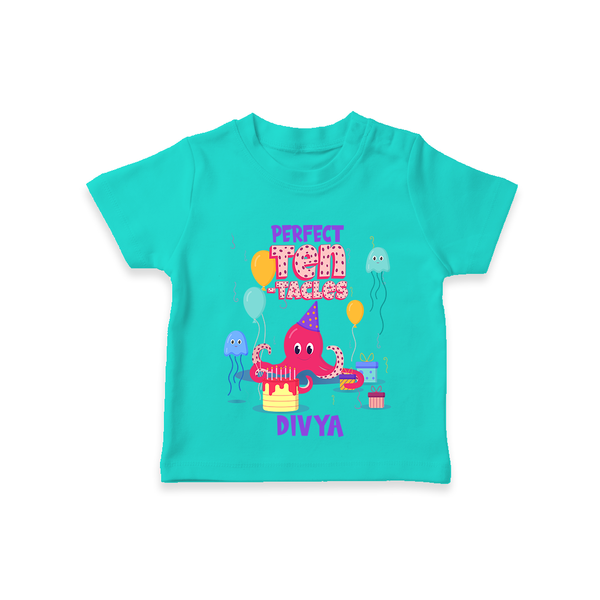 Celebrate The 10th Birthday "Perfect Ten-Tacles"with Personalized T-Shirt - TEAL - 1 - 2 Years Old (Chest 20")