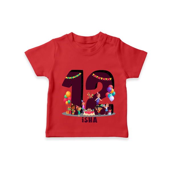 Celebrate The 12th Birthday "12" with Personalized T-Shirt - RED - 1 - 2 Years Old (Chest 20")