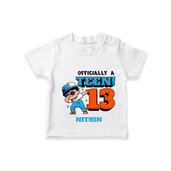 Celebrate The 13th Birthday with "Officially a Teen 13" Personalized T-Shirt - WHITE - 1 - 2 Years Old (Chest 20")