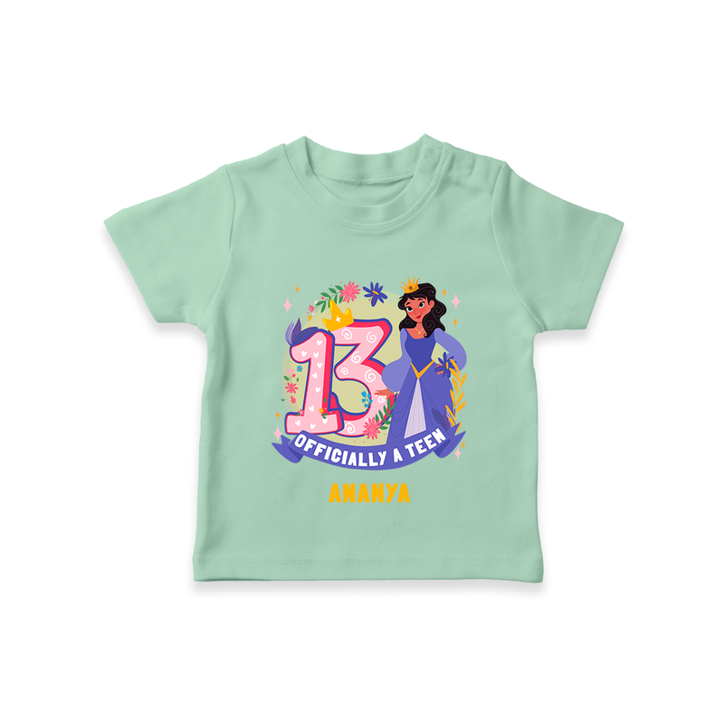 Celebrate The 13th Birthday With Officially A Teen For Girls! - Personalized Birthday T-Shirts With Customized Name - MINT GREEN - 0-5 Months Old (Chest 17")