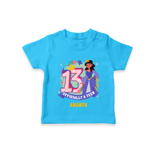 Celebrate The 13th Birthday With Officially A Teen For Girls! - Personalized Birthday T-Shirts With Customized Name