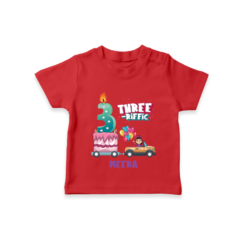 Celebrate Your Kids 3rd Year Birthday With "THREE-RIFFIC" - Personalized Birthday T-Shirts with Customized Name For Girls - RED - 0-5 Months Old (Chest 17")