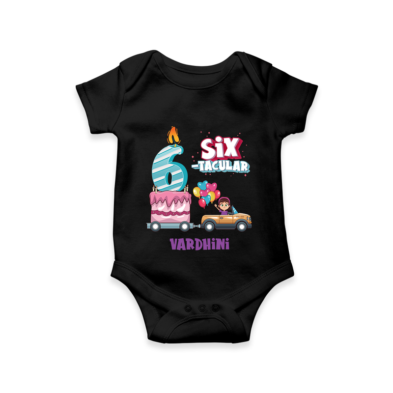 Celebrate Your Precious OneÕs 6th Month With "SIX-TACULAR" - Personalized Romper For Babies With Name - BLACK - 0 - 3 Months Old (Chest 16")