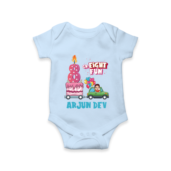 Monthly Milestone Baby Bodysuit -8th Month | Personalized Print | Cute & Comfortable - BABY BLUE - New Born (Chest 14")