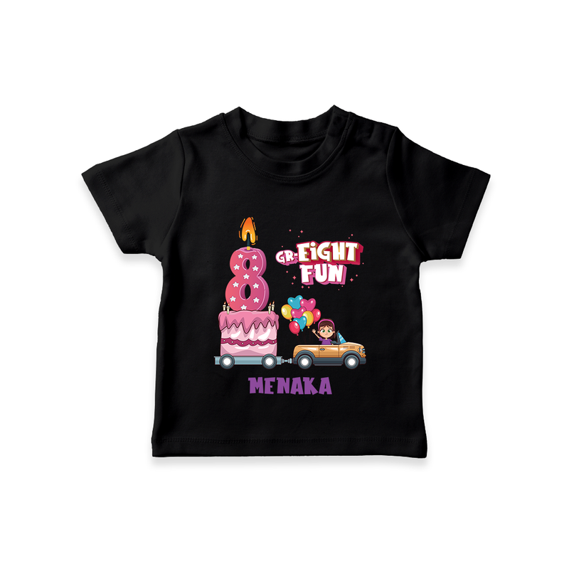 Celebrate Your Kids 8th Year Birthday With "GR-EIGHT FUN" - Personalized Birthday T-Shirts with Customized Name For Girls - BLACK - 0-5 Months Old (Chest 17")