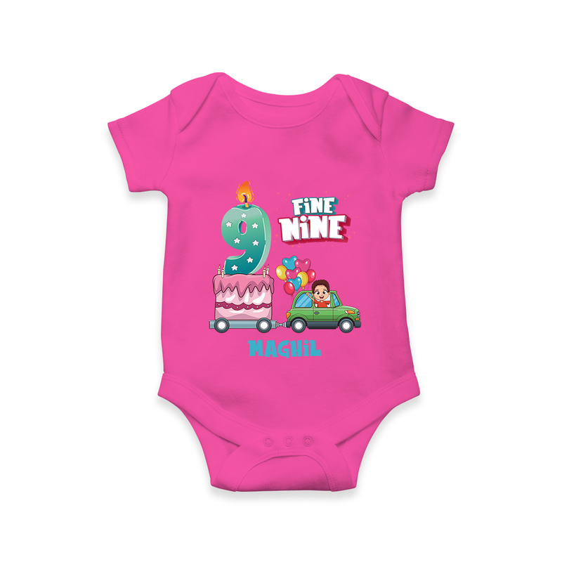 Celebrate Your Babies 9th Month With "FINE NINE" - Customized Romper For Babies With Name - HOT PINK - 0 - 3 Months Old (Chest 16")