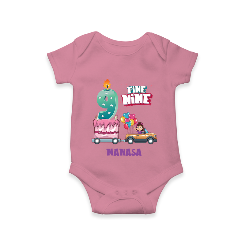 Celebrate Your Cutie PieÕs 9th Month With "FINE NINE" - Special Romper For Babies With Name - ONION - 0 - 3 Months Old (Chest 16")