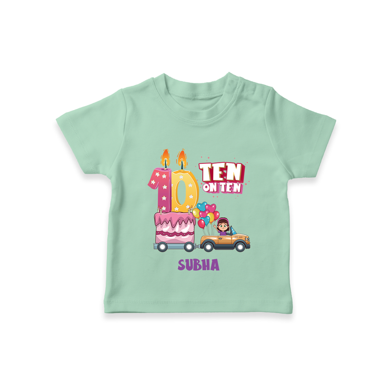 Celebrate Your Kids 10th Year Birthday With "TEN ON TEN" - Personalized Birthday T-Shirts with Customized Name For Girls - MINT GREEN - 0-5 Months Old (Chest 17")